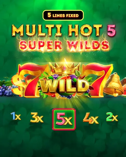 Multi Hot 5 Super Wilds