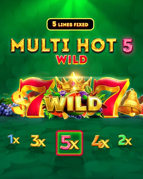 Multi Hot 5 Wild